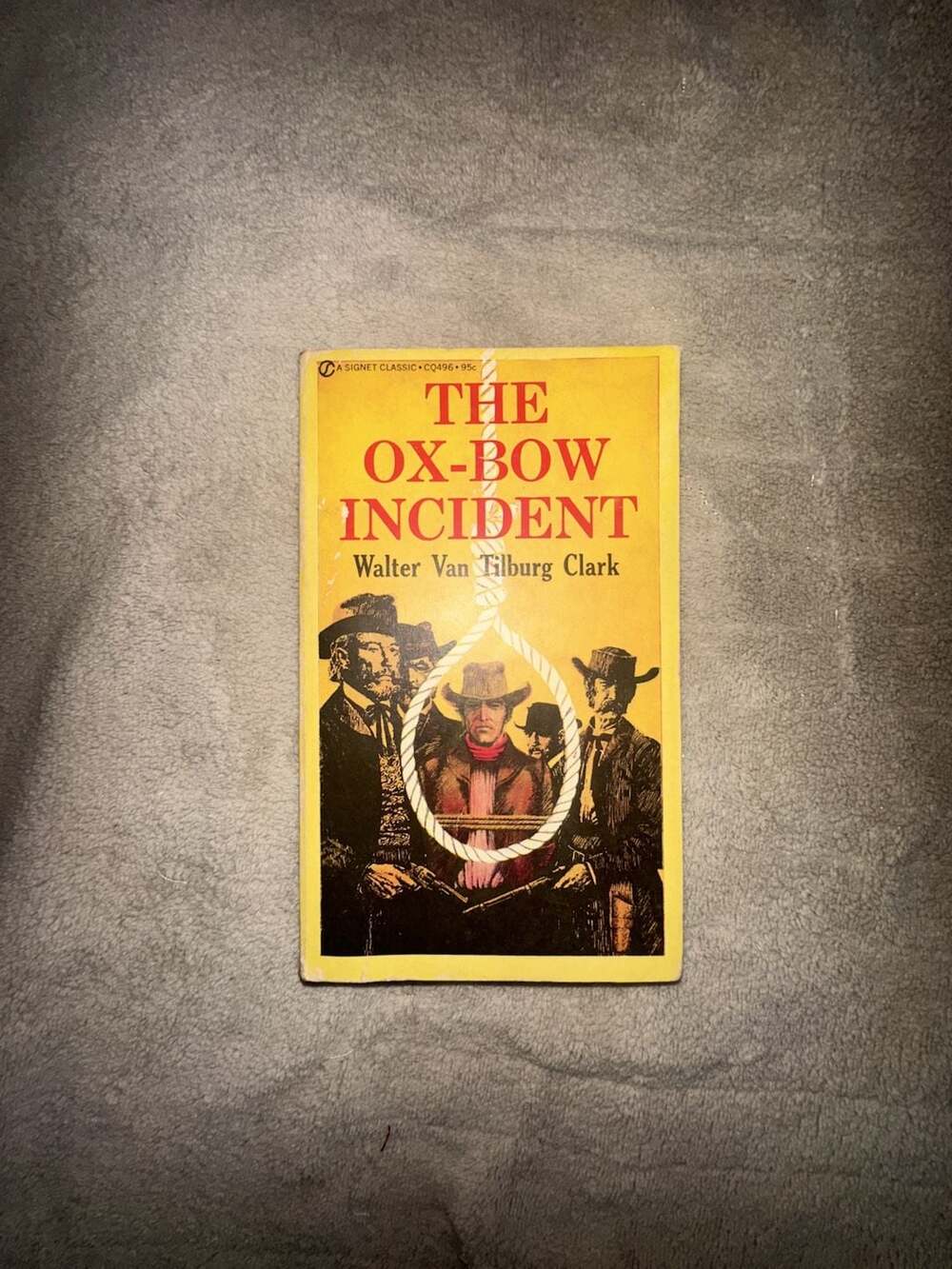 The Ox-Bow Incident by Walter Van Tilburg Clark Vintage Signet Classic Paperback